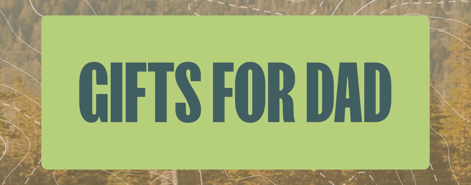 Gifts for Dad on a green background with outdoorsy stickers.